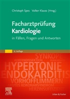Klauss, Volker Klauss, Christoph Spes, Sibylle Tönjes - Facharztprüfung Kardiologie