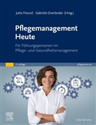 Jutta Freund, Overlander, Gabriele Overlander - Pflegemanagement Heute