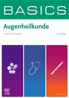 Cordula Dahlmann - BASICS Augenheilkunde