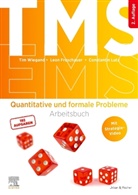 Leon Froschauer, Constantin Lutz, Tim Wiegand - TMS und EMS - Quantitative und formale Probleme