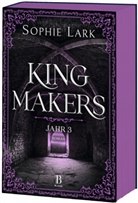 Sophie Lark - Kingmakers - Jahr 3
