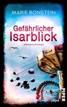 Marie Bonstein - Gefährlicher Isarblick