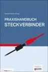 Herbert Endres - Praxishandbuch Steckverbinder