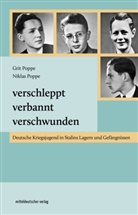 Grit Poppe, Niklas Poppe - Verschleppt, verbannt, verschwunden