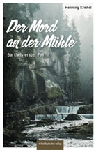 Henning Kreitel - Der Mord an der Mühle