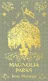 Jessa Hastings - Magnolia Parks