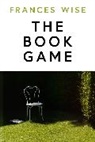 Frances Wise, Francis Wise - The Book Game