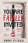 Ande Pliego - You Are Fatally Invited