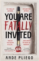 Ande Pliego - You Are Fatally Invited