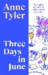 Anne Tyler - Three Days in June