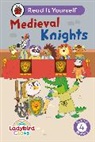 Ladybird - Ladybird Class Medieval Knights: Read It Yourself Level 4 Fluent Reade