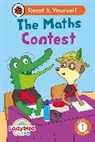 Ladybird - Ladybird Class The Maths Contest: Read It Yourself Level 1 Early Reade