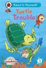 Ladybird - Ladybird Class Turtle Trouble: Read It Yourself Level 3 Confident
