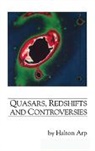Halton C Arp, Halton C. Arp, Arp Halton C. - Quasars, Redshifts and Controversies