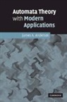 James Anderson, James A Anderson, James A. Anderson - Automata Theory with Modern Applications