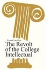 Everett Lee Hunt, Everett Lee Hunt - The Revolt of the College Intellectual