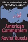 Theodore Draper, Theodore Draper - American Communism and Soviet Russia