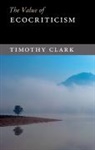 Timothy Clark - The Value of Ecocriticism