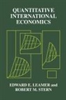 Edward E Leamer, Edward E. Leamer, Edward E./ Stern Leamer, Robert M Stern, Robert M. Stern - Quantitative International Economics