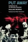 Pauline Morris, Pauline/ Townsend Morris, Morris Pauline - Put Away