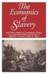 Alfred H. Meyer Conrad, John R Meyer, John R. Meyer, Meyer John R. - Economics of Slavery