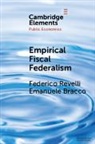 Emanuele Bracco, Federico Revelli - Empirical Fiscal Federalism