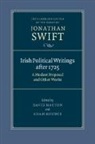 Jonathan Swift, D. W. Hayton, David Hayton, Hayton David, Adam Rounce, Rounce Adam - Irish Political Writings after 1725