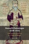 Siren Çelik - Manuel II Palaiologos (1350–1425)