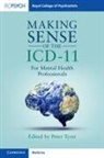 Peter Tyrer, Peter Tyrer, Tyrer Peter - Making Sense of the Icd-11