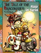F. J. Guil Grund, F.J. Guil Grund - The Tale of the Draconarius. Alair in Siria