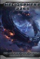 Andreas Suchanek, Greenlight Press - Heliosphere 2265: Der Ash'Gul'Kon-Zyklus 4 - Ein letzter Blick zurück