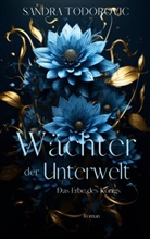 Sandra Todorovic - Wächter der Unterwelt