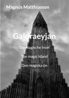 Magnús Matthíasson - Galdraeyjan