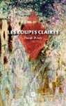 Pascale Privey - Les Coupes claires