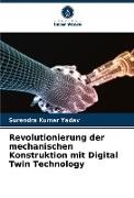 Surendra Kumar Yadav - Revolutionierung der mechanischen Konstruktion mit Digital Twin Technology