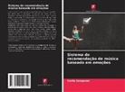Smita Sangewar - Sistema de recomenda&ccedil;&atilde;o de m&uacute;sica baseado em emo&ccedil;&otilde;es