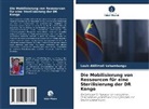 Louis Akilimali kahumbungu - Die Mobilisierung von Ressourcen für eine Sterilisierung der DR Kongo
