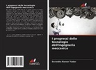 Surendra Kumar Yadav - I progressi delle tecnologie dell'ingegneria meccanica