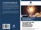 Michael Adelani Adewusi, Specioza Asiimwe, ODEKEYE, OLA TOKUNBO ODEKEYE - PHILOSOPHIE DES WISSENS: DIE EPISTEMISCHEN ERKUNDUNGEN