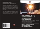 Michael Adelani Adewusi, Specioza Asiimwe, OLA TOKUNBO ODEKEYE - PHILOSOPHIE DE LA CONNAISSANCE : LES EXPLORATIONS ÉPISTÉMIQUES
