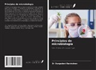Durgadevi Ravindran - Principios de microbiología