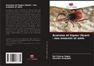 Salil Kumar Gupta, Anushka Sengupta - Acariens et tiques (Acari) : nos ennemis et amis