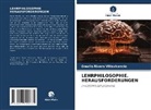 Omelio Rivero Villavicencio - LEHRPHILOSOPHIE. HERAUSFORDERUNGEN