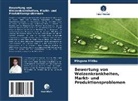 Misgana Mitiku - Bewertung von Weizenkrankheiten, Markt- und Produktionsproblemen
