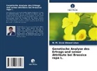 M M Uzzal Ahmed Liton, M. M. Uzzal Ahmed Liton - Genetische Analyse des Ertrags und seiner Attribute bei Brassica rapa L.