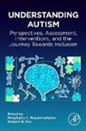 Neophytos L. (EDT)/ Das Papaneophytou, Undurti N Das, Das Undurti N., Neophytos L. Papaneophytou, Neophytos L Papaneophytou - Understanding Autism