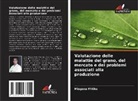 Misgana Mitiku - Valutazione delle malattie del grano, del mercato e dei problemi associati alla produzione