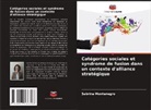 Sabrina Montenegro - Catégories sociales et syndrome de fusion dans un contexte d'alliance stratégique