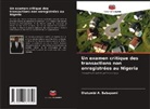 Olutumbi A. Babayomi - Un examen critique des transactions non enregistrées au Nigeria