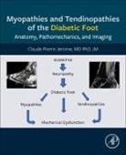 Claude Pierre-Jerome, Pierre-Jerome Claude - Myopathies and Tendinopathies of the Diabetic Foot